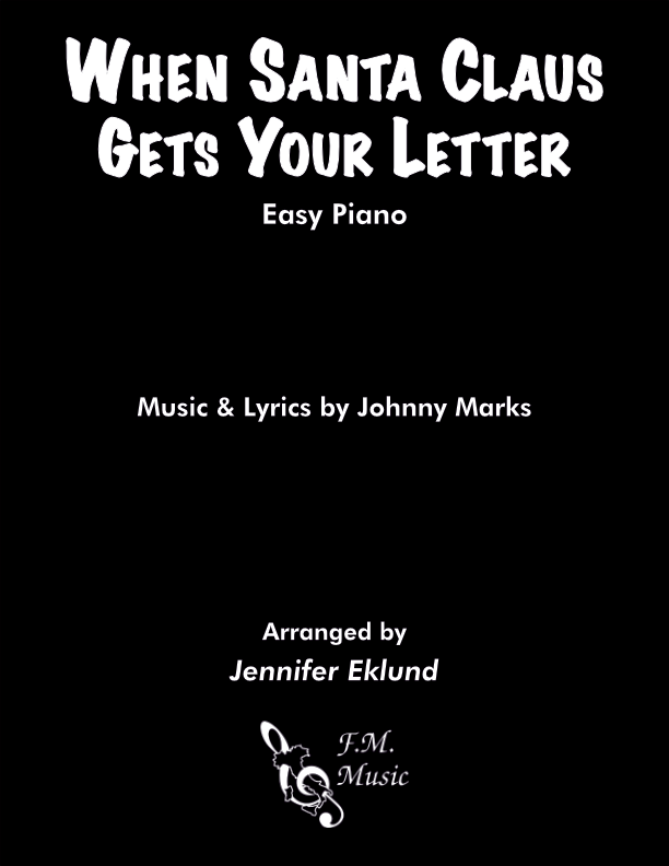 When Santa Claus Gets Your Letter (Easy Piano)
